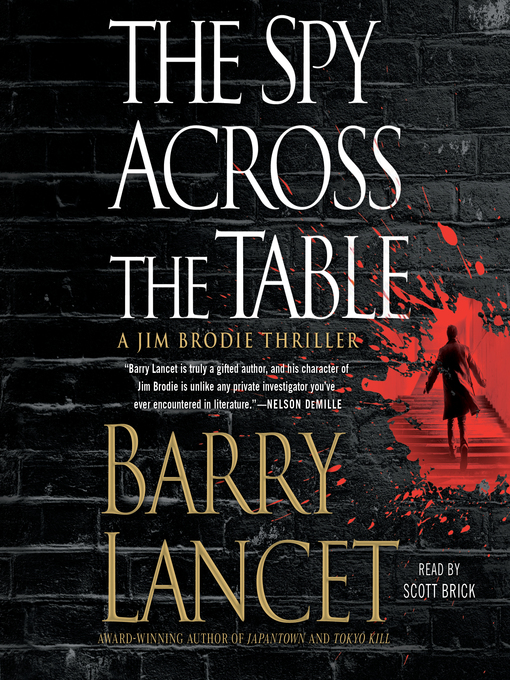 Title details for The Spy Across the Table by Barry Lancet - Available